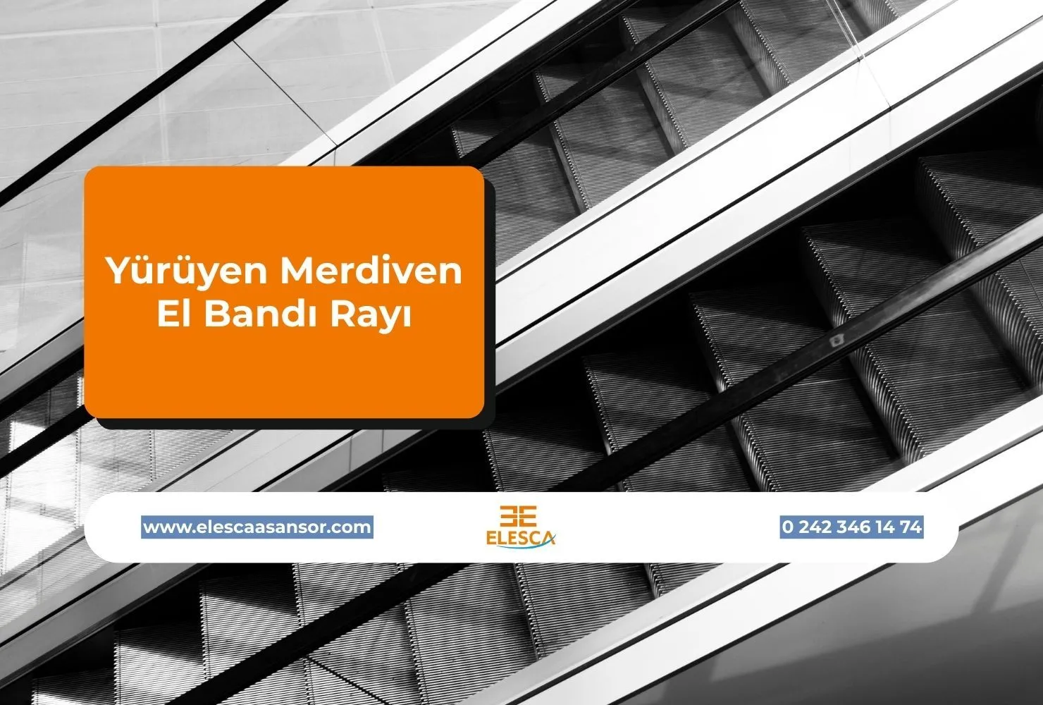 Yürüyen Merdiven El Bandı Rayı